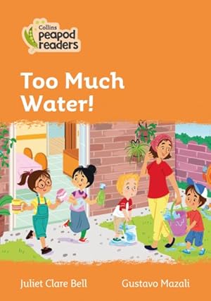 Seller image for Level 4 - Too Much Water! for sale by GreatBookPrices