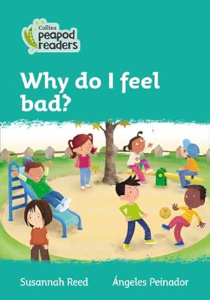 Image du vendeur pour Level 3 - Why Do I Feel Bad? mis en vente par GreatBookPrices