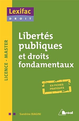 libertés publiques et droits fondamentaux : en fiches pratiques