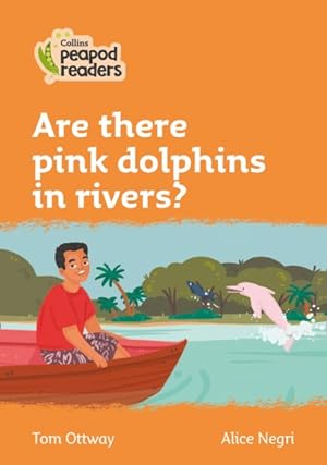 Seller image for Level 4 - Are There Pink Dolphins in Rivers? for sale by GreatBookPrices