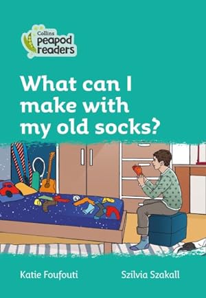 Seller image for Level 3 - What Can I Make With My Old Socks? for sale by GreatBookPrices