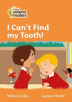 Bild des Verkufers fr Level 4 - I Can't Find My Tooth! zum Verkauf von GreatBookPrices