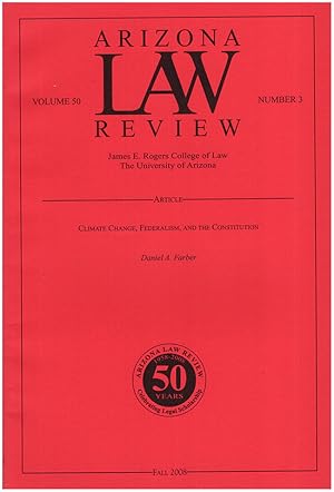 Arizona Law Review: Climate Change, Federalism, and the Constitution (Fall 2008)