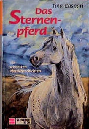 Bild des Verkufers fr Das Sternenpferd: Die schnsten Pferdegeschichten zum Verkauf von Gerald Wollermann