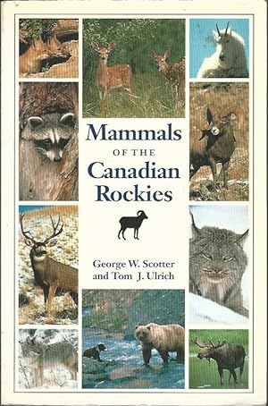 Bild des Verkufers fr Mammals of the Canadian Rockies. zum Verkauf von Lewitz Antiquariat