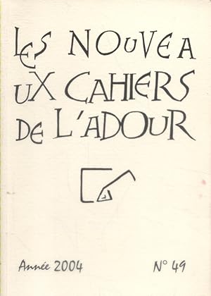 Les nouveaux cahiers de l'Adour. Revue d'expression littéraire N° 49.