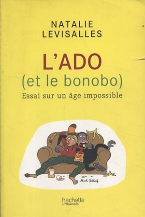 Image du vendeur pour L'ado (et le bonobo). Essai sur un ge impossible. mis en vente par Librairie Et Ctera (et caetera) - Sophie Rosire
