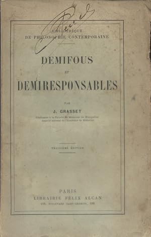 Demifous et demiresponsables.