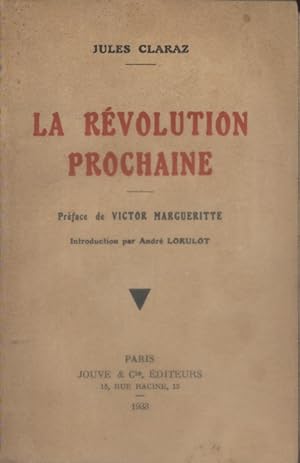 La révolution prochaine.