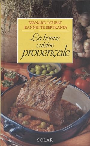 La bonne cuisine provençale.