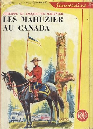 Seller image for Les Mahuzier au Canada. for sale by Librairie Et Ctera (et caetera) - Sophie Rosire
