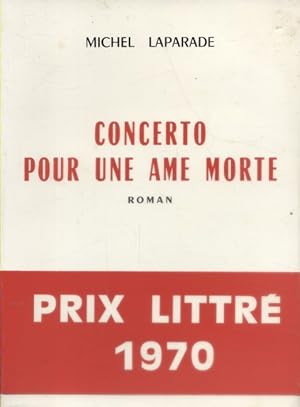 Concerto pour une âme morte. Roman.