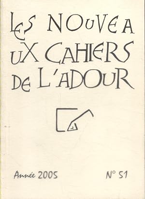 Les nouveaux cahiers de l'Adour. Revue d'expression littéraire N° 51.