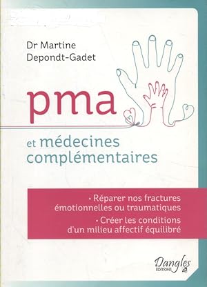 PMA et médecines complémentaires.