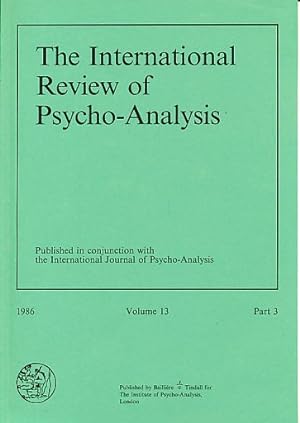 Bild des Verkufers fr The International Review of Psycho-Analysis. 1986, Volume 13, Part 3. The Institute of Psycho-Analysis, London. zum Verkauf von Fundus-Online GbR Borkert Schwarz Zerfa