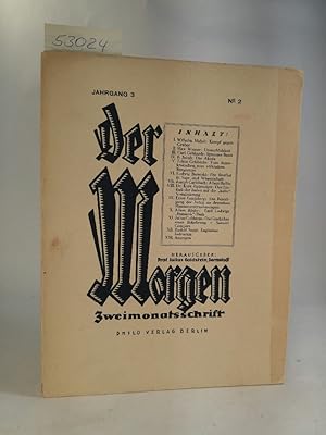 Imagen del vendedor de Der Morgen - Zweimonatsschrift; Jahrgang 3, Nr.2 a la venta por ANTIQUARIAT Franke BRUDDENBOOKS