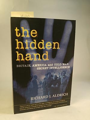 Image du vendeur pour The Hidden Hand: Britain, America, and Cold War Secret Intelligence mis en vente par ANTIQUARIAT Franke BRUDDENBOOKS