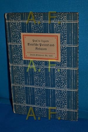 Bild des Verkufers fr Deutsche Politik und Religion : eine Auswahl aus den Schriften (Insel-Bcherei Nr. 396) zum Verkauf von Antiquarische Fundgrube e.U.