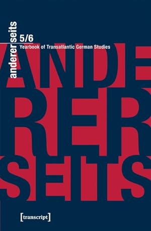 Bild des Verkufers fr andererseits - Yearbook of Transatlantic German Studies Vol. 5/6, 2016/17 zum Verkauf von Bunt Buchhandlung GmbH