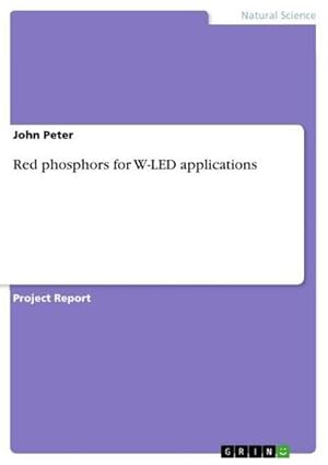 Bild des Verkufers fr Red phosphors for W-LED applications zum Verkauf von AHA-BUCH GmbH
