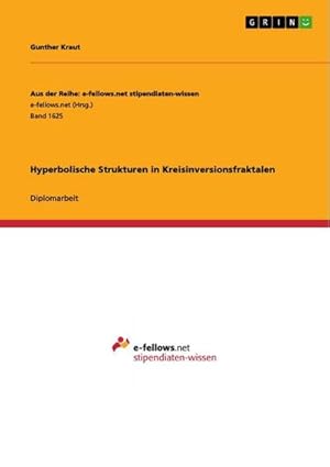 Seller image for Hyperbolische Strukturen in Kreisinversionsfraktalen for sale by AHA-BUCH GmbH