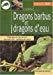 Image du vendeur pour Dragons Barbus Et Dragons D'eau mis en vente par RECYCLIVRE