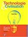 Bild des Verkufers fr Technologie & Civilisation : 10 Questions Fondamentales Lies Aux Technologies zum Verkauf von RECYCLIVRE