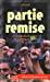 Bild des Verkufers fr Partie Remise : Le Mouvement Social De L'automne 2010 zum Verkauf von RECYCLIVRE