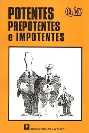 Imagen del vendedor de Potentes, Prepotentes E Imponentes (Spanish Edition) a la venta por Von Kickblanc