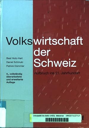 Bild des Verkufers fr Volkswirtschaft der Schweiz : Aufbruch ins 21. Jahrhundert. zum Verkauf von books4less (Versandantiquariat Petra Gros GmbH & Co. KG)