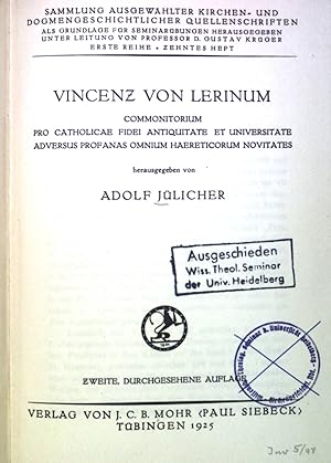 Bild des Verkufers fr Vincenz von Lerinum. Sammlung Ausgewhlter Kirchen- und Dogmengeschichtlicher Quellenschriften, Erste Reihe, zehntes Heft zum Verkauf von books4less (Versandantiquariat Petra Gros GmbH & Co. KG)