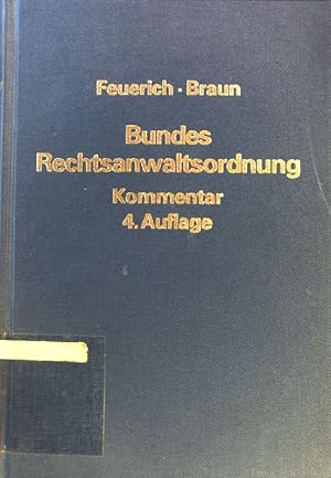 Bild des Verkufers fr Bundesrechtsanwaltsordnung : Recht fr Anwlte aus dem Gebiet der Europischen Union ; Kommentar. zum Verkauf von books4less (Versandantiquariat Petra Gros GmbH & Co. KG)