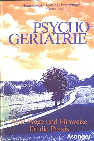 Image du vendeur pour Psychogeriatrie : neue Wege - Hinweise fr d. Praxis. mis en vente par books4less (Versandantiquariat Petra Gros GmbH & Co. KG)