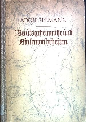 Immagine del venditore per Berufsgeheimnisse und Binsenwahrheiten. venduto da books4less (Versandantiquariat Petra Gros GmbH & Co. KG)