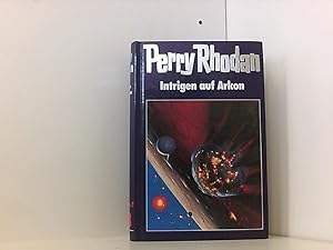 Perry Rhodan. Intrigen auf Arkon. Band 78. Edition Terrania 7.