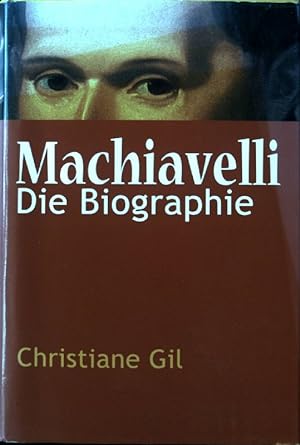 Seller image for Machiavelli. Die Biographie. for sale by books4less (Versandantiquariat Petra Gros GmbH & Co. KG)