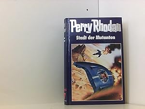 Perry Rhodan. Stadt der Mutanten. Band 77. Edition Terrania 6.