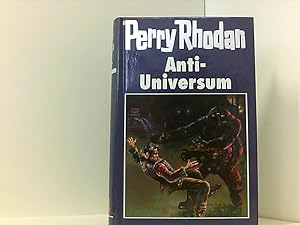 Perry Rhodan. Anti-Universum. Band 84.