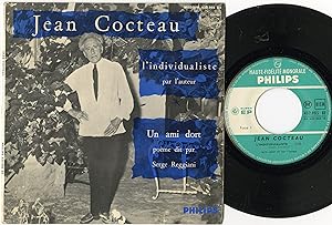 "Jean COCTEAU : L'individualiste" + "Un ami dort" par Serge REGGIANI / EP 45 tours original franç...