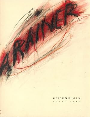 Zeichnungen 1949 - 1985 / Arnulf Rainer; [erschienen anlässlich der Ausstellung im Museum Morsbro...