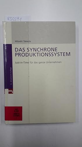 Seller image for Das synchrone Produktionssystem: Just-in-time fr das ganze Unternehmen for sale by Versand-Antiquariat Konrad von Agris e.K.