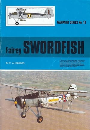 Fairey Swordfish / W. A. Harrison; warpaint series, 12