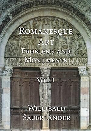 Romanesque art : problems and monuments, Part 1 & 2 [2 vols.]