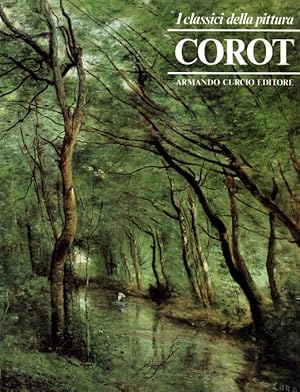 Image du vendeur pour Corot. (= I classici della pittura). mis en vente par ANTIQUARIAT MATTHIAS LOIDL