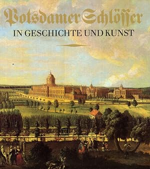 Hrsg. von der Staatl. Archivverwaltung der DDR, Staatl. Schlösser und Gärten Potsdam-Sanssouci.