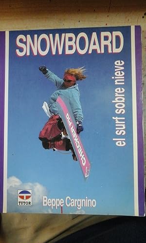 Imagen del vendedor de SNOWBOARD. El surf sobre nieve (Madrid, 1992) a la venta por Multilibro