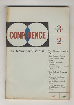 Confluence. An International Forum. Published under the auspices of Summer School of Arts and Sci...
