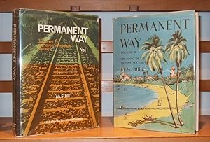 Permanent Way the Story of the Kenya and Uganda Railway. [ Volume 2. The Story of the Tanganyika ...