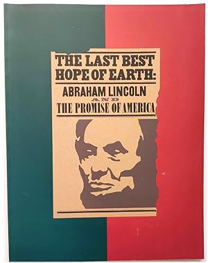 Bild des Verkufers fr The Last Best Hope of Earth: Abraham Lincoln and the Promise of America zum Verkauf von PsychoBabel & Skoob Books