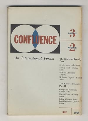 Confluence. An International Forum. Published under the auspices of Summer School of Arts and Sci...